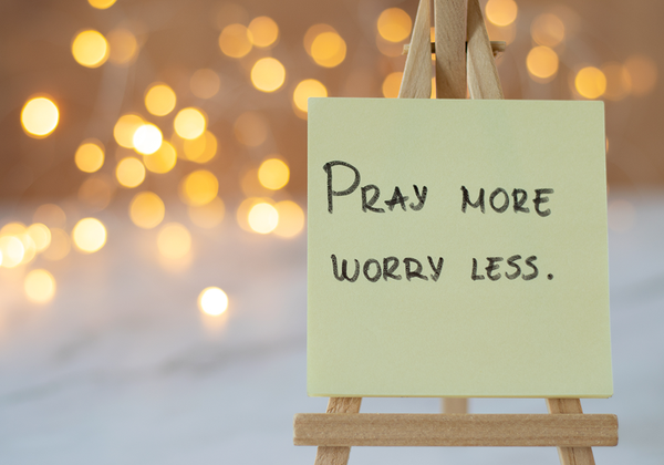 【双语灵修】祷告：消除忧虑的秘方PRAYER, THE SOLUTION FOR WORRIES